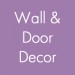 Wall & Door Decor