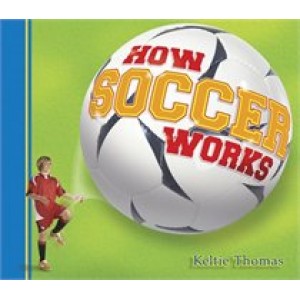 How Soccer Works